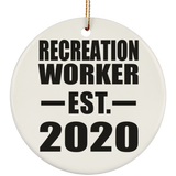 Recreation Worker Established EST. 2020 - Circle Ornament
