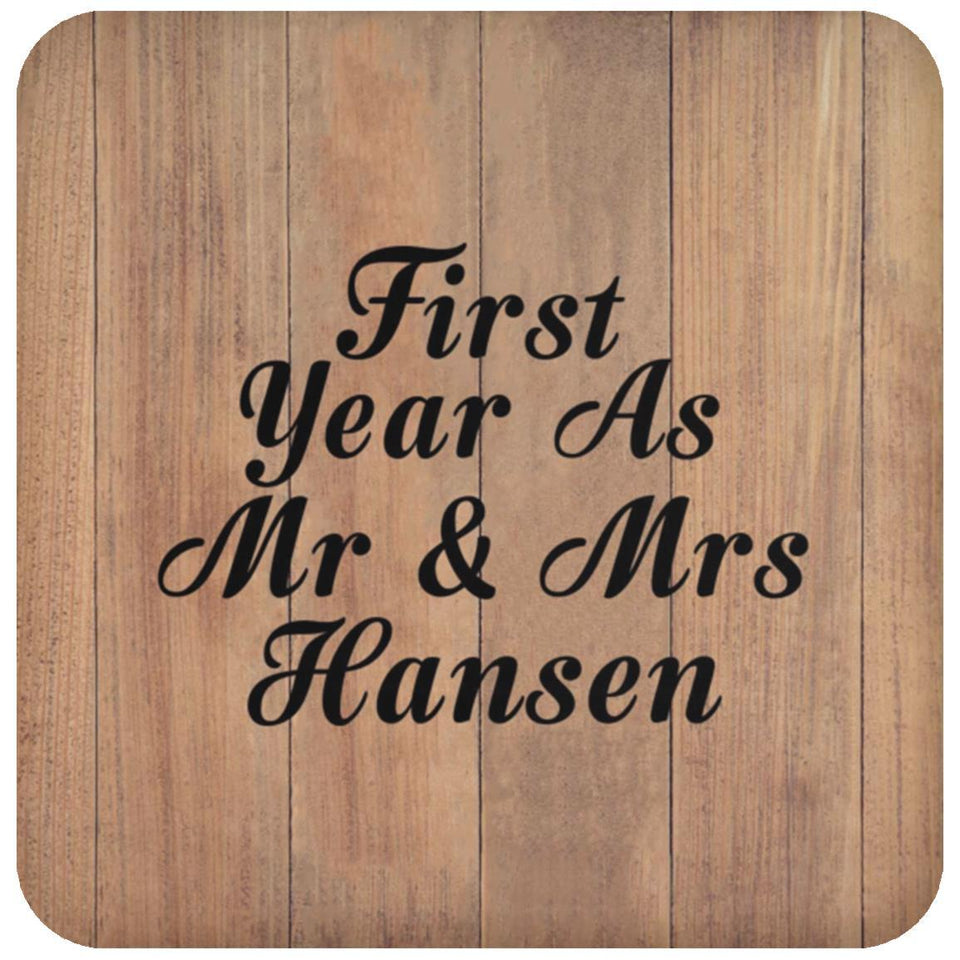 First Year As Mr & Mrs Hansen - Drink Coaster C