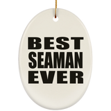 Best Seaman Ever - Oval Ornament
