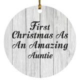 First Christmas As An Amazing Auntie - Circle Ornament F