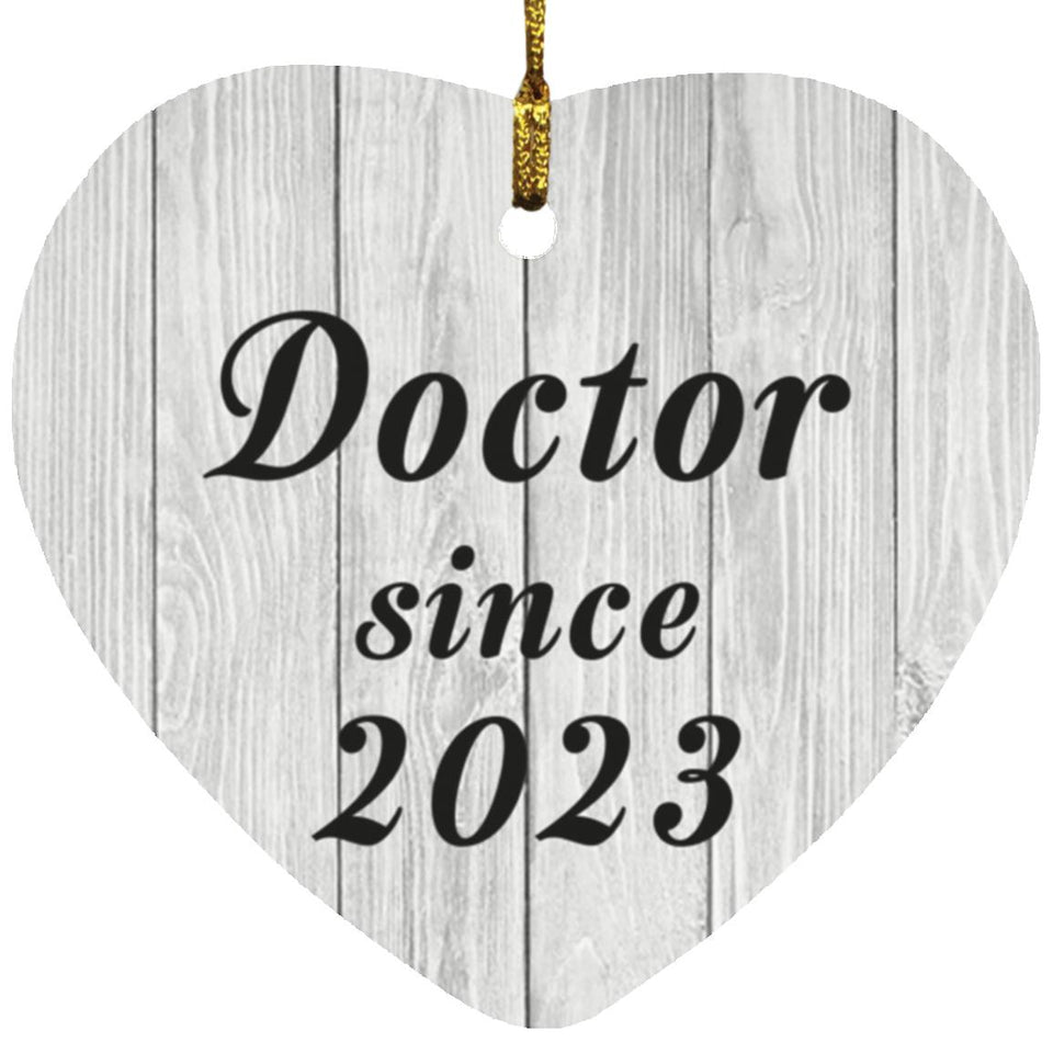 Doctor Since 2023 - Heart Ornament F