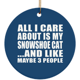 All I Care About Is My Snowshoe Cat - Circle Ornament