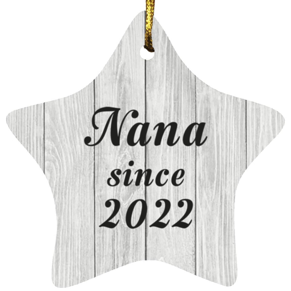 Nana Since 2022 - Star Ornament F