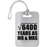80th Anniversary Square Root of 6400 Years As Mr & Mrs - Luggage Bag Tag