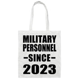 Military Personnel Since 2023 - Tote Bag White