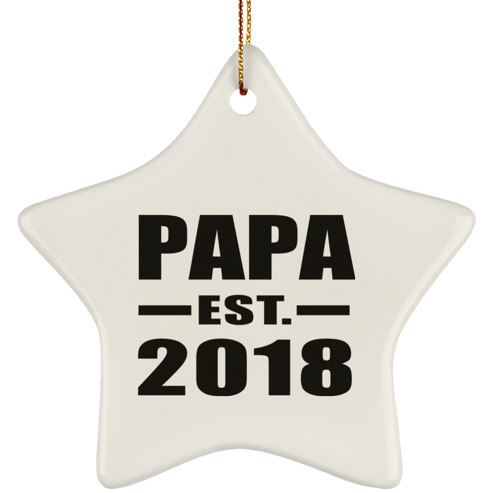 Papa (Grandpa) Established EST. 2018 - Star Ornament