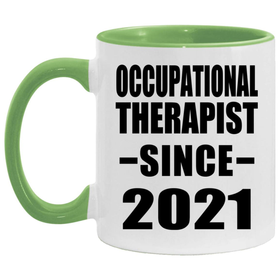 Occupational Therapist Since 2021 - 11oz Accent Mug Green