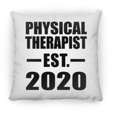 Physical Therapist Established EST. 2020 - Throw Pillow