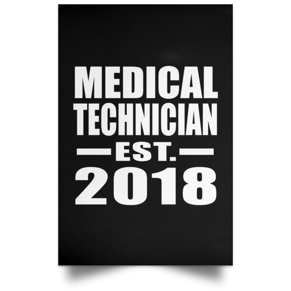 Medical Technician Established EST. 2018 - Poster Portrait