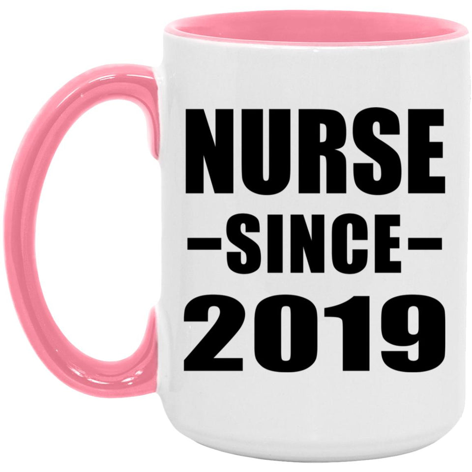 Nurse Since 2019 - 15oz Accent Mug Pink