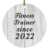 Fitness Trainer Since 2022 - Circle Ornament F