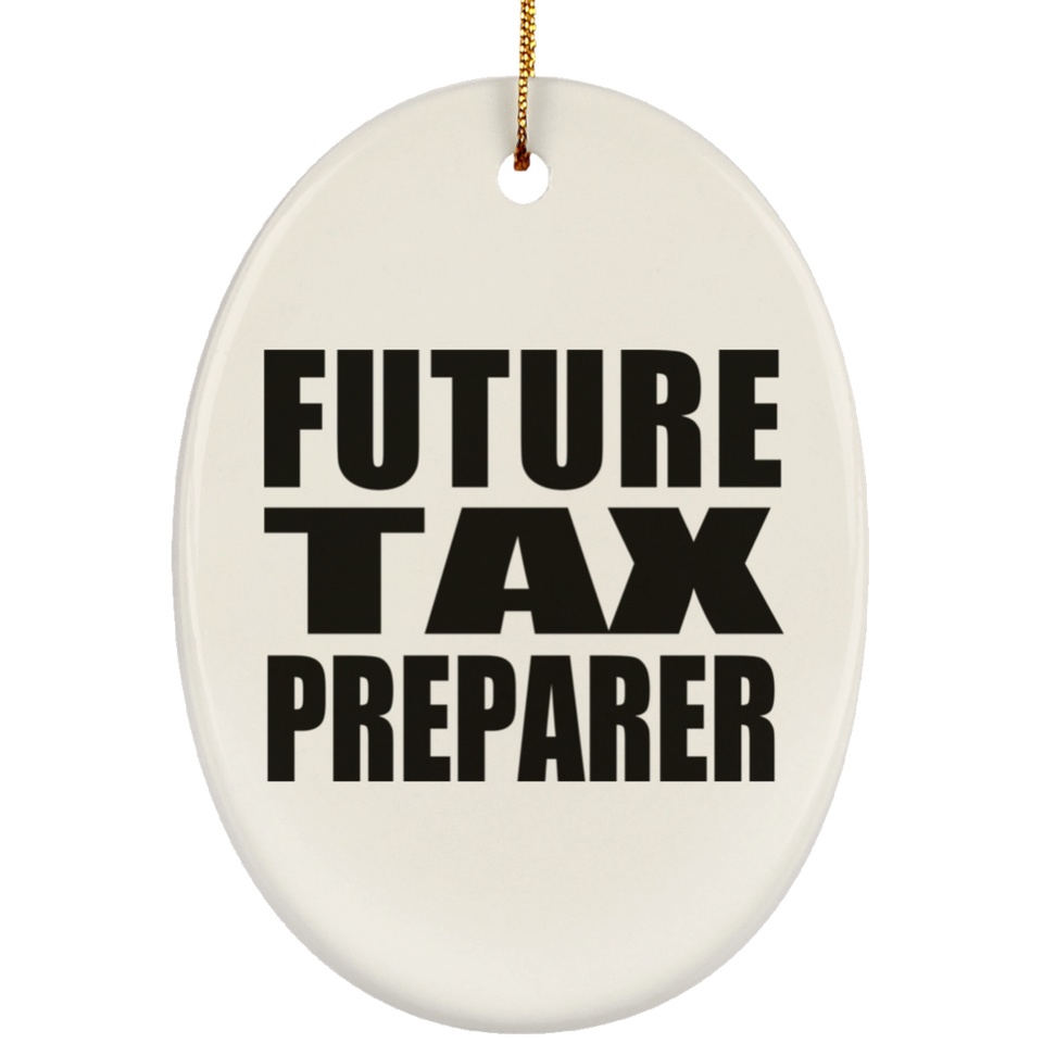 Future Tax Preparer - Oval Ornament