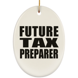 Future Tax Preparer - Oval Ornament