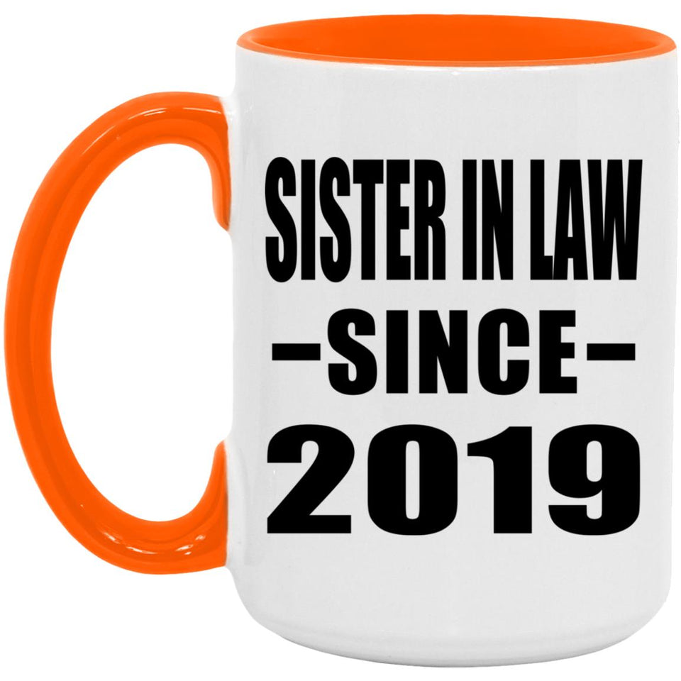 Sister In Law Since 2019 - 15oz Accent Mug Orange