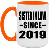 Sister In Law Since 2019 - 15oz Accent Mug Orange