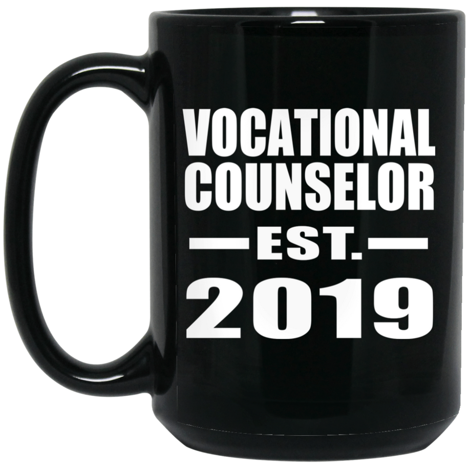 Vocational Counselor Established EST. 2019 - 15oz Coffee Mug Black