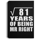 9th Anniversary Square Root of 81 Years of Being Mr Right - Canvas Portrait