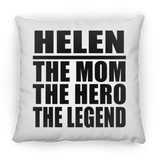 Helen The Mom The Hero The Legend - Throw Pillow