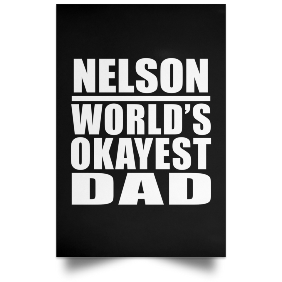Nelson World's Okayest Dad - Poster Portrait