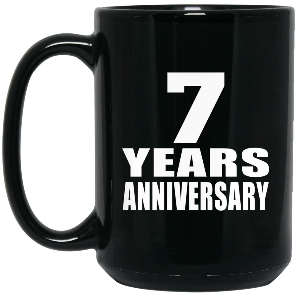 7th Anniversary 7 Years - 15 Oz Coffee Mug Black