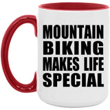 Mountain Biking Makes Life Special - 15oz Accent Mug Red