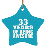 33rd Birthday 33 Years Of Being Awesome - Star Ornament