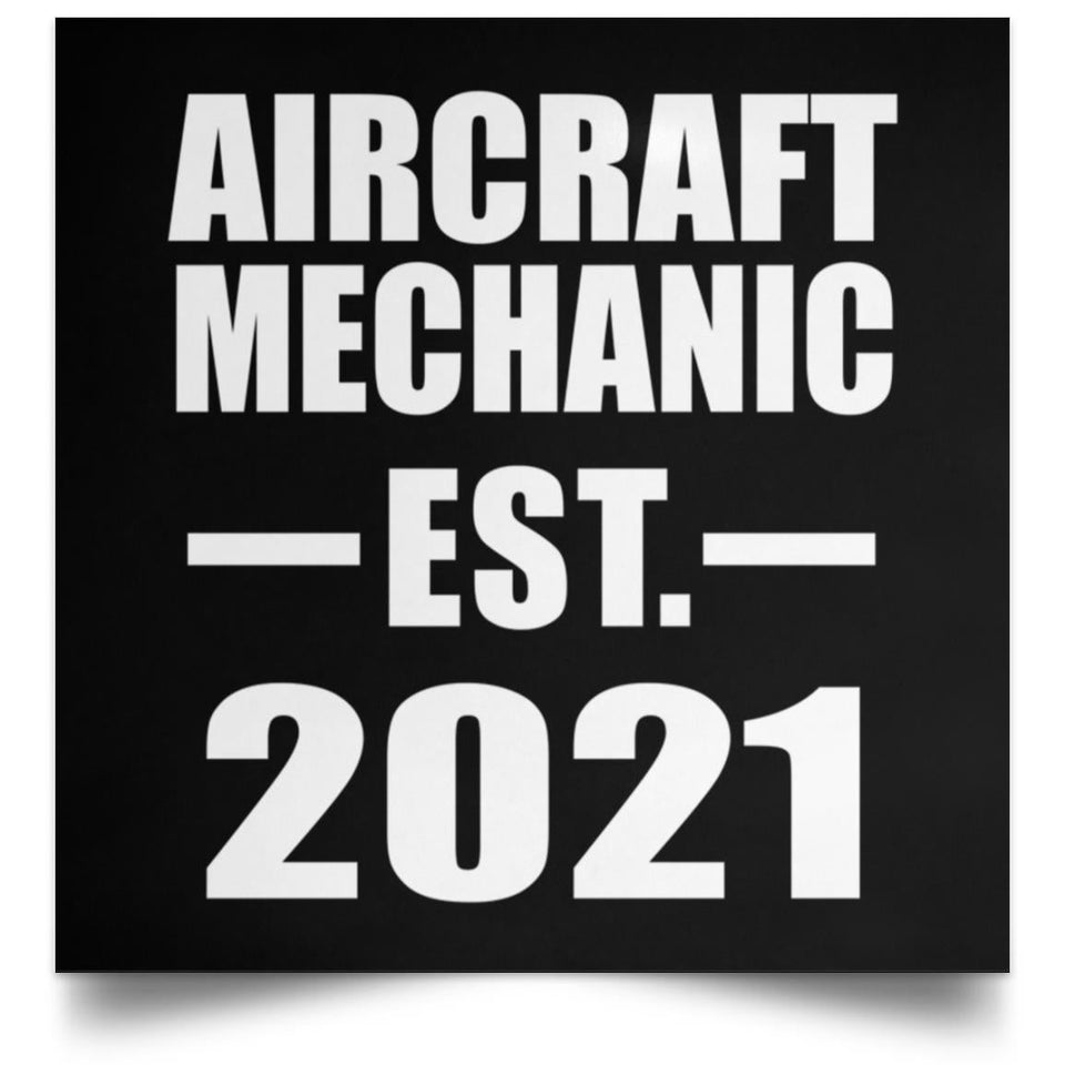Aircraft Mechanic Established EST. 2021 - Poster Square