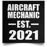 Aircraft Mechanic Established EST. 2021 - Poster Square