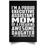Proud Executive Assistant Mom Of Awesome Daughter - Poster Portrait