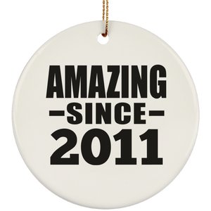 13th Birthday Amazing Since 2011 - Circle Ornament