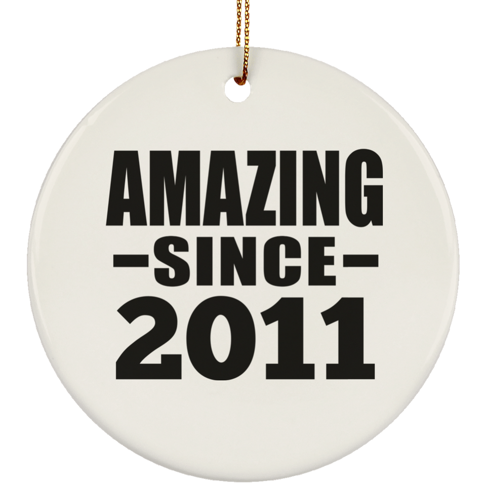 13th Birthday Amazing Since 2011 - Circle Ornament