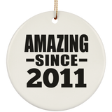 13th Birthday Amazing Since 2011 - Circle Ornament