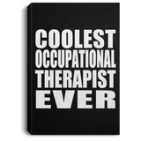 Coolest Occupational Therapist Ever - Canvas Portrait