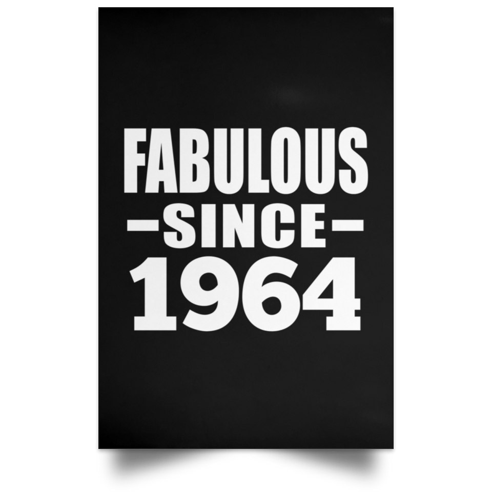 60th Birthday Fabulous Since 1964 - Poster Portrait