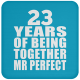 23rd Anniversary 23 Years Of Being Mr Perfect - Drink Coaster