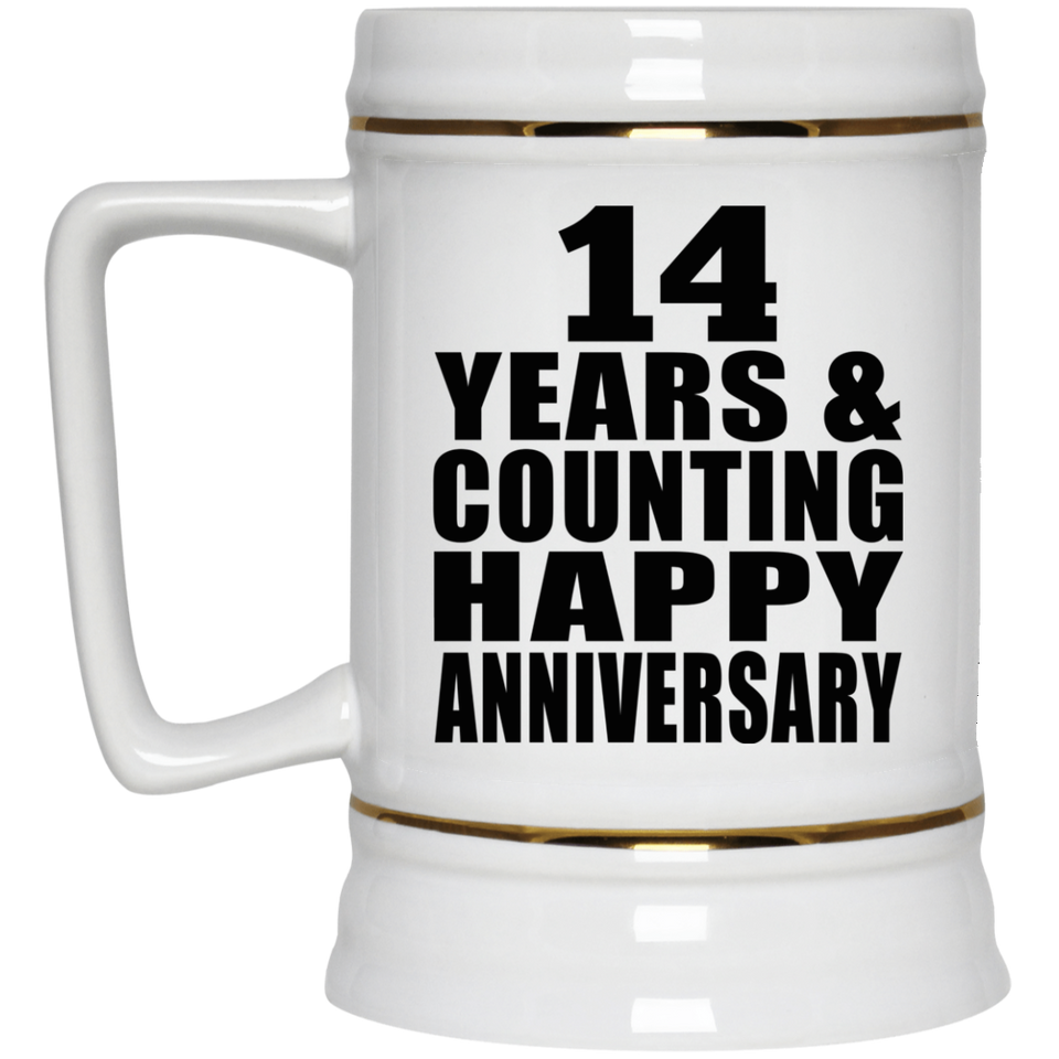 Happy 14th Anniversary 14 Years & Counting - Beer Stein