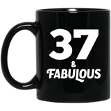 37th Birthday 37 & Fabulous - 11oz Coffee Mug Black