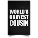 World's Okayest Cousin - Poster Portrait
