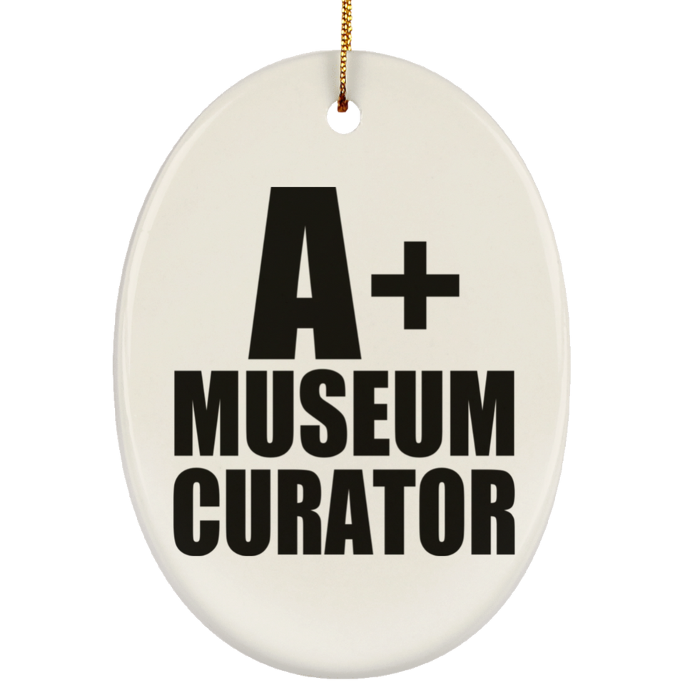 A+ Museum Curator - Oval Ornament