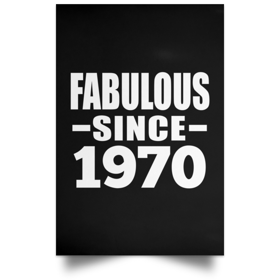 54th Birthday Fabulous Since 1970 - Poster Portrait