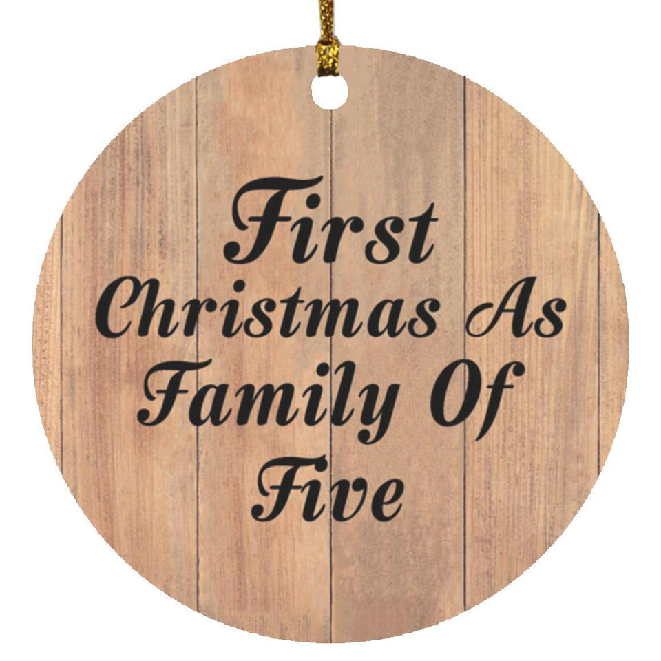 First Christmas As Family Of Five - Circle Ornament C