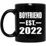 Boyfriend Established EST. 2022 - 11oz Coffee Mug Black