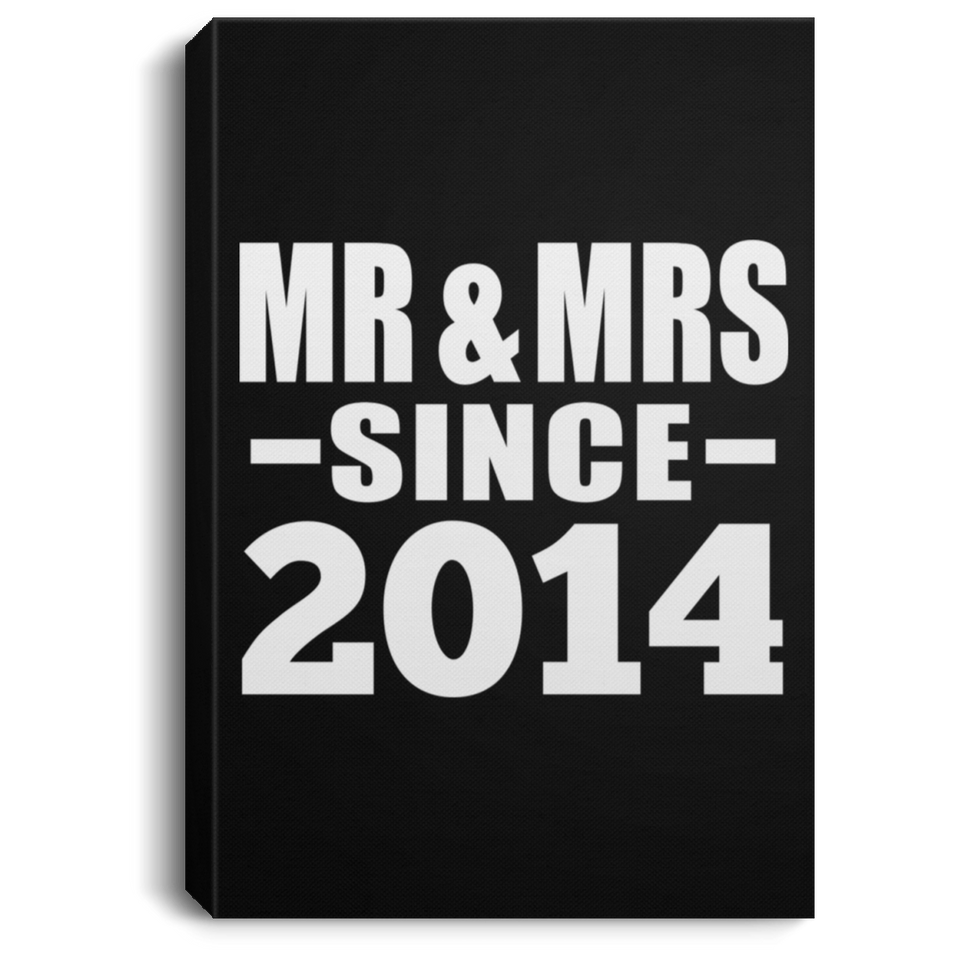 10th Anniversary Mr & Mrs Since 2014 - Canvas Portrait