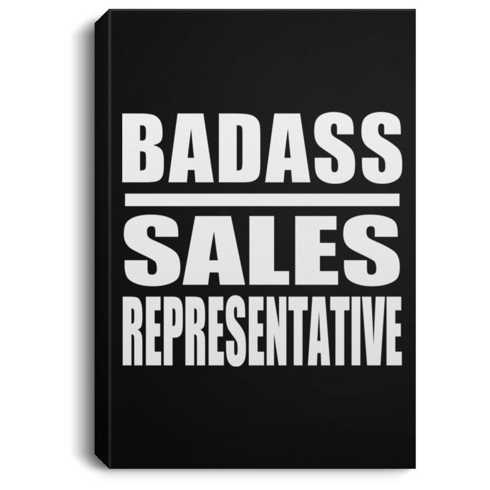 Badass Sales Representative - Canvas Portrait