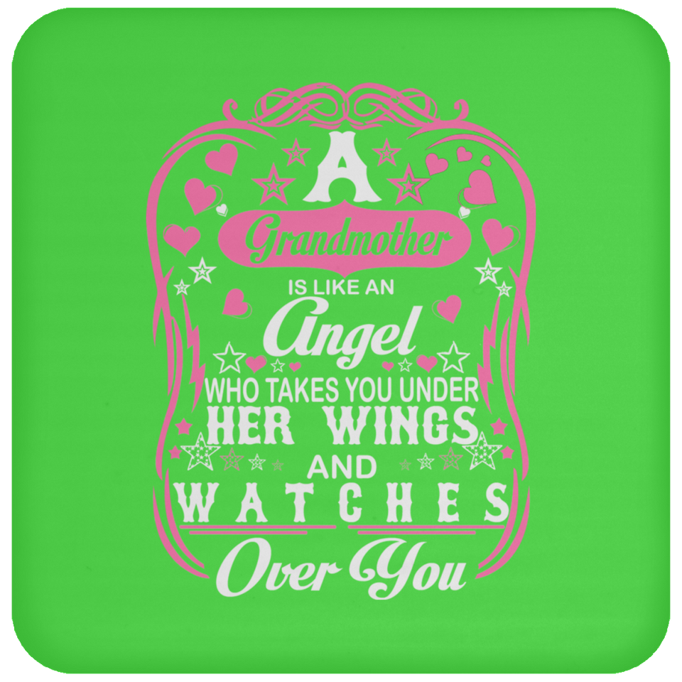 Grandmother Is Like An Angel Takes You Under Her Wings - Drink Coaster