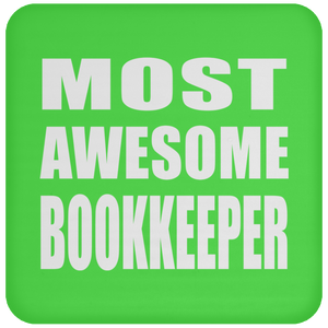Most Awesome Bookkeeper - Drink Coaster