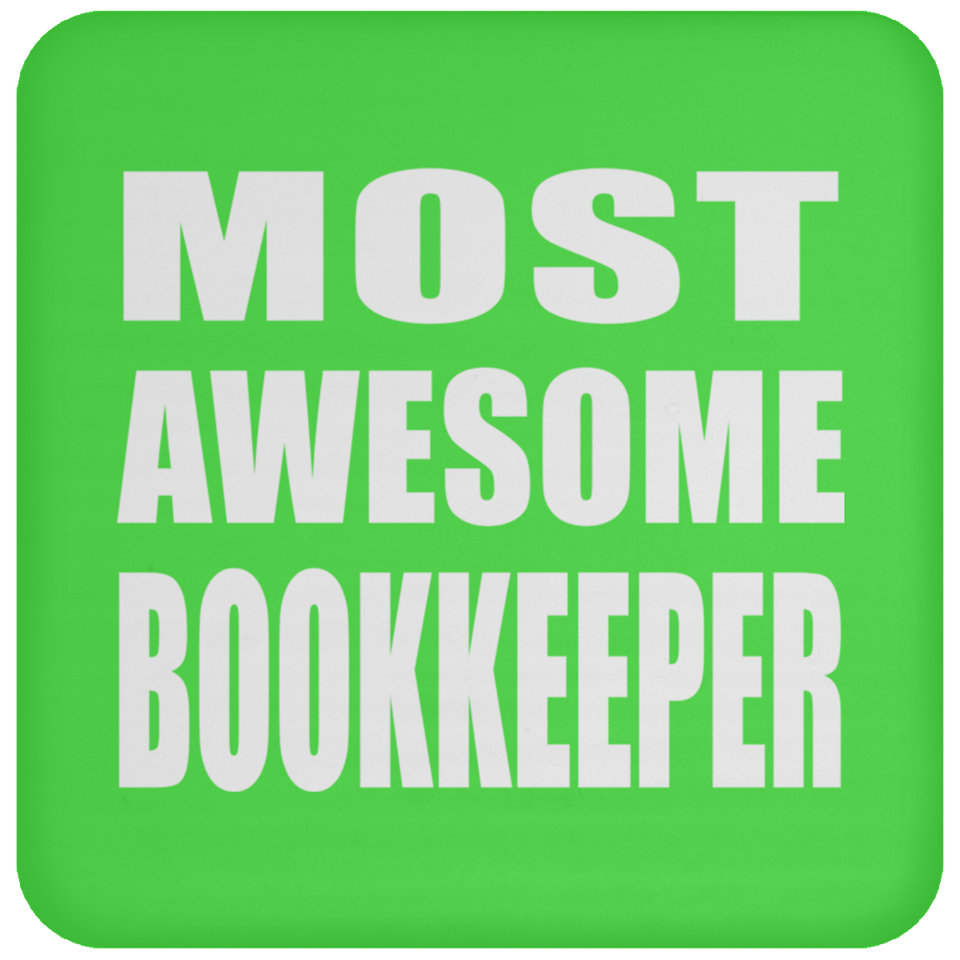 Most Awesome Bookkeeper - Drink Coaster