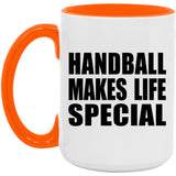 Handball Makes Life Special - 15oz Accent Mug Orange