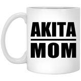 Akita Mom - 11oz Coffee Mug