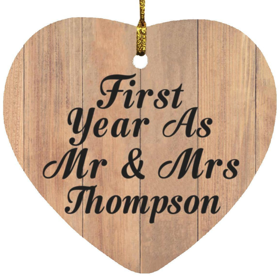 First Year As Mr & Mrs Thompson - Heart Ornament C